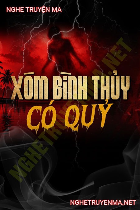 Xóm Bình Thủy Có Quỷ
